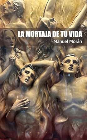 Portada de LA MORTAJA DE TU VIDA
